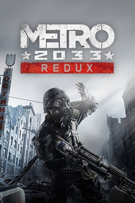 Metro 2033 Redux